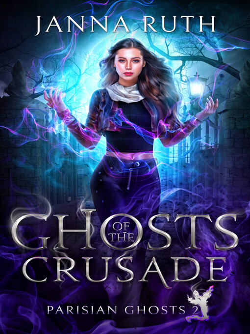 Title details for Ghosts of the Crusade by Janna Ruth - Available
